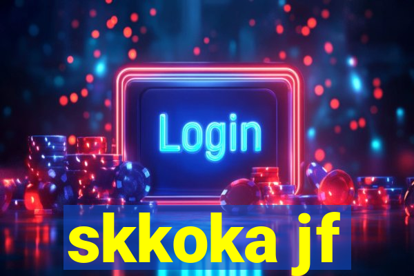 skkoka jf